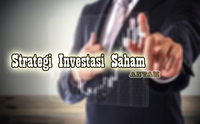 Strategi-Investasi-Saham
