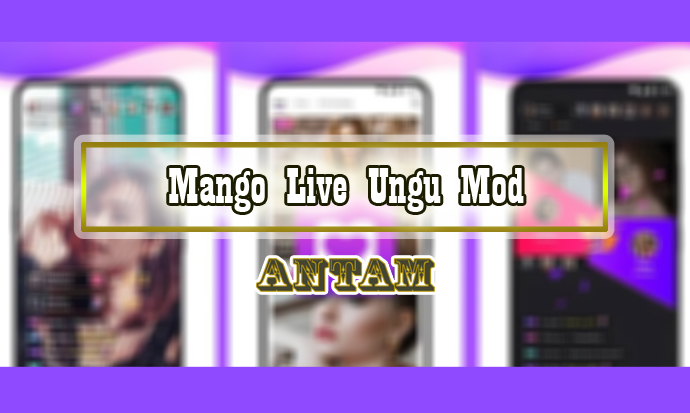 Mango-Live-Ungu-Mod-Apk