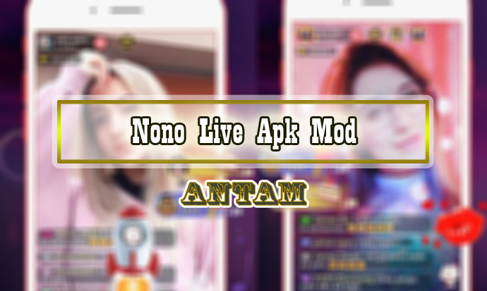 Nono-Live-Apk-Mod