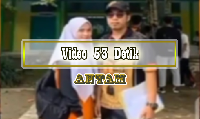 Video-53-Detik
